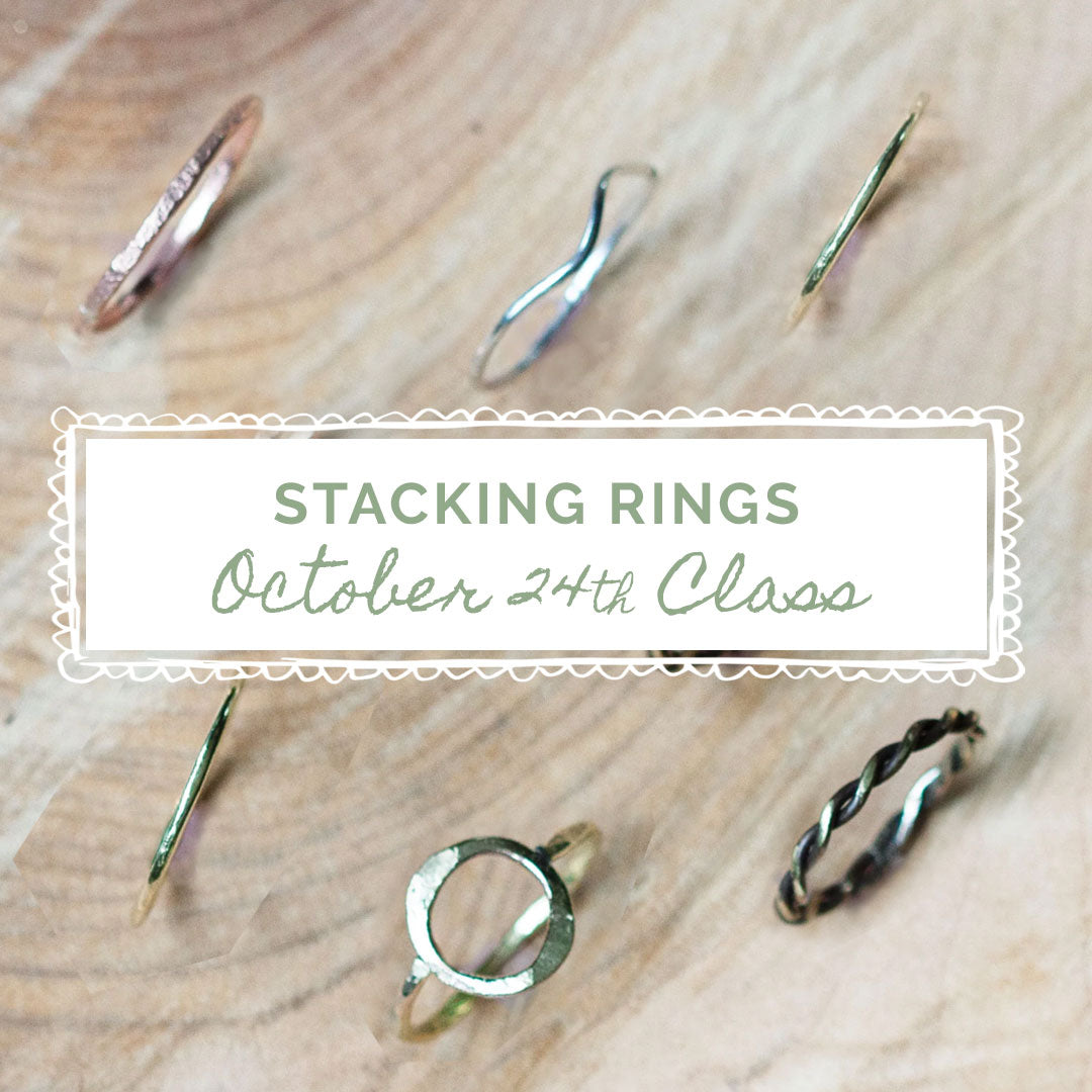 Stacking Rings: 1 Day In-Person Class (October 24th)