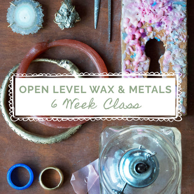 Open Level Wax Carving & Metals Class: 6 Week In-Person Class